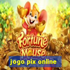 jogo pix online